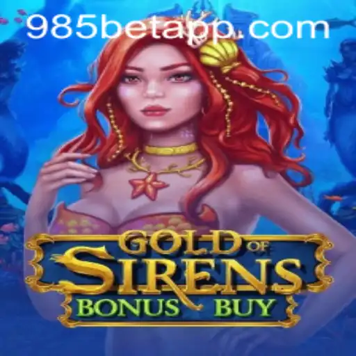 GoldofSirensBonusBuy: A Excitante Aventura do Mundo dos Slots em 985bet.com