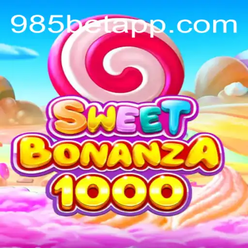 Descubra o Encantamento de SweetBonanza1000 na 985bet.com