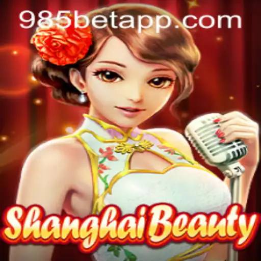 Explorando o Fascinante Mundo de ShanghaiBeauty com 985bet.com