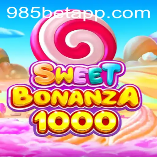 Descubra o Encantamento de SweetBonanza1000 na 985bet.com